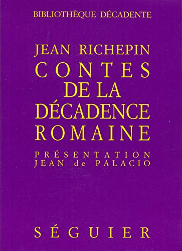 Contes de la décadence romaine
