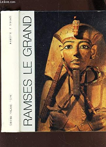 ramses le grand, galeries nationales du grand palais, paris, 1976