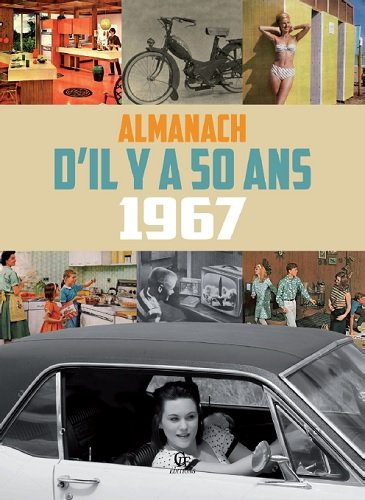 Almanach d'il y a 50 ans, 1967