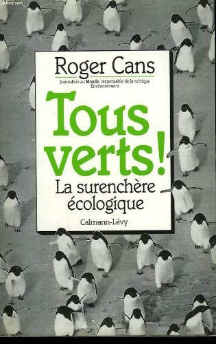 Tous verts : la surenchère écologique