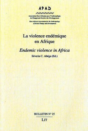 Endemic Violence in Africa: La Violence Endemique En Afrique