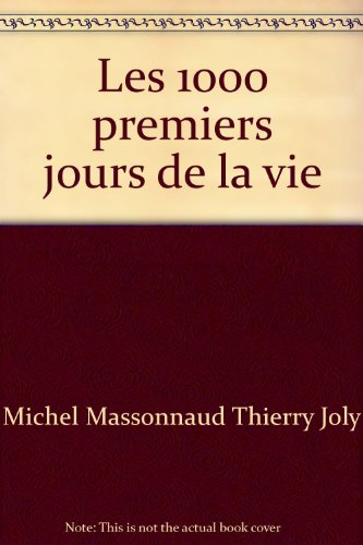 les 1000 premiers jours de la vie