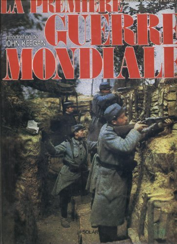 La Première Guerre mondiale