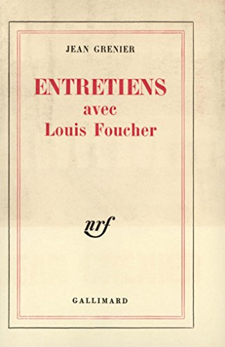 entretiens avec louis foucher