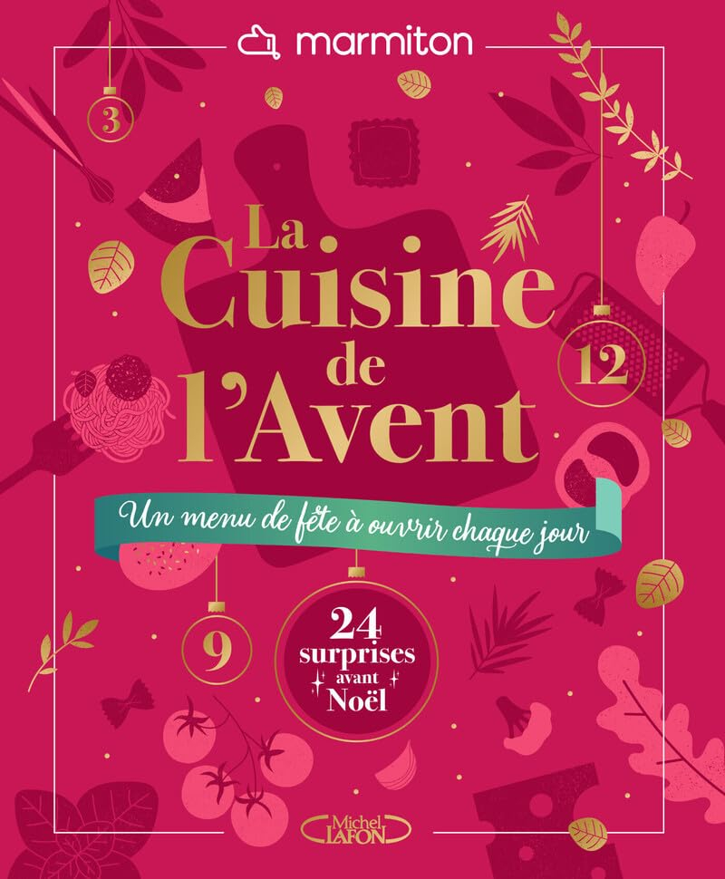 La cuisine de l'Avent : un menu de fêtes à découvrir chaque jour