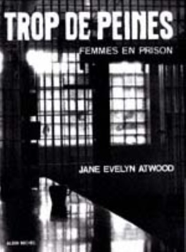 Trop de peines : femmes en prison