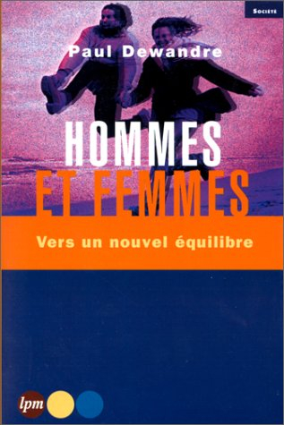 Hommes et femmes : vers un nouvel équilibre