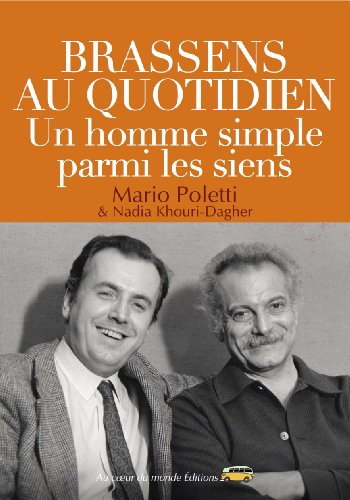 Brassens au quotidien : un homme simple parmi les siens