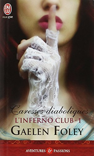 L'Inferno club. Vol. 1. Caresses diaboliques