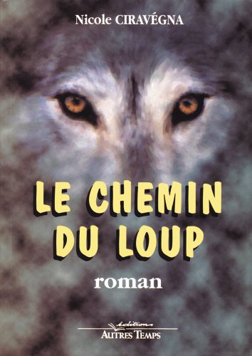 Le chemin du loup