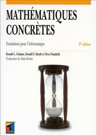 Mathématiques concrètes : fondations pour l'informatique