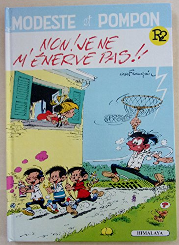 Modeste et Pompon. Vol. 2. Non ! Je ne m'énerve pas !