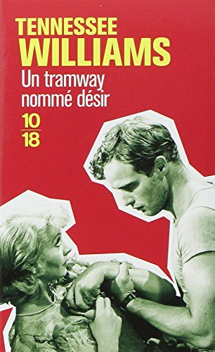 Théâtre. Vol. 1. Un tramway nommé désir