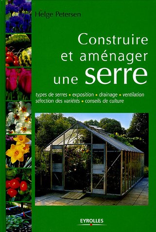 Construire et aménager une serre