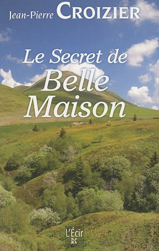 Le secret de Belle Maison