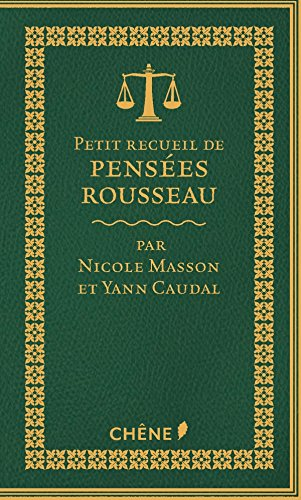 Petit recueil de pensées : Rousseau