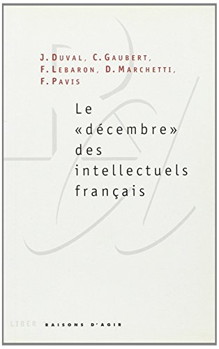 Le décembre des intellectuels français