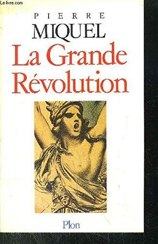 La Grande Révolution