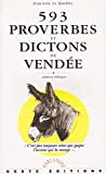 593 PROVERBES ET DICTONS DE VENDÉE