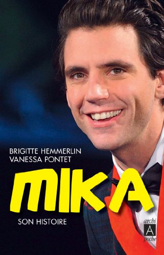 Mika : son histoire