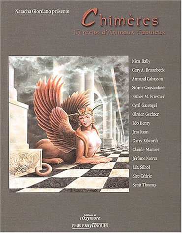 Chimères : 15 récits d'animaux fabuleux