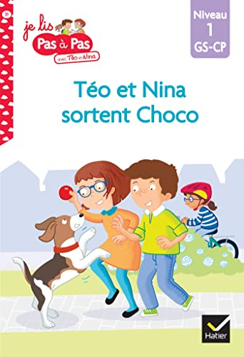 Téo et Nina sortent Choco : niveau 1, GS-CP