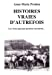 HISTOIRES VRAIES D'AUTREFOIS Les vieux paysans gessiens racontent