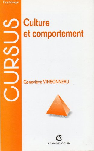 Culture et comportement : introduction à la psychologie anthropologique et interculturelle