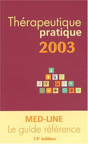 Thérapeutique pratique 2003
