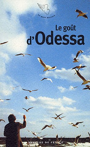Le goût d'Odessa