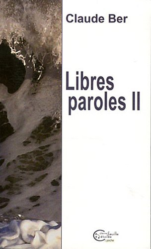 Libres paroles II