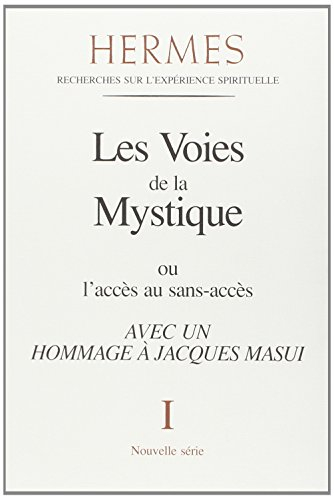 les voies de la mystique - hermes no1