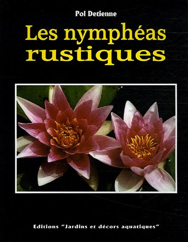 Les nymphéas rustiques