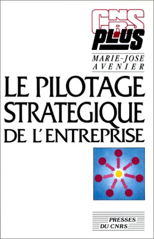 Le Pilotage stratégique de l'entreprise