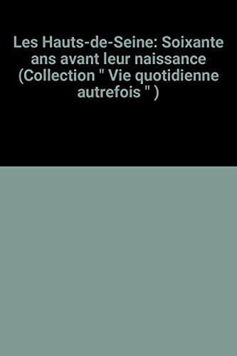 Les Hauts-de-Seine autrefois