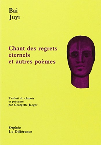 Chant des regrets éternels : et autres poèmes