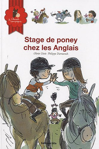 Cheval & compagnie. Vol. 12. Stage de poney chez les Anglais