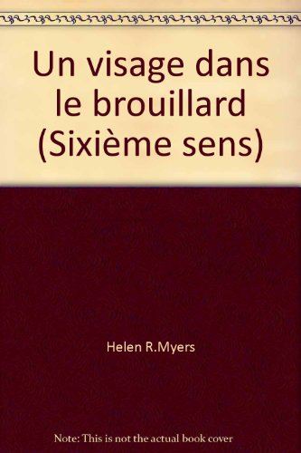 un visage dans le brouillard (sixième sens)