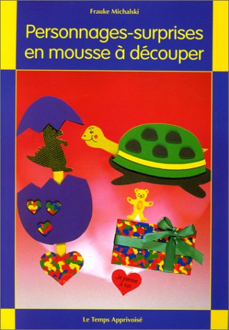 Personnages-surprises en mousse à découper