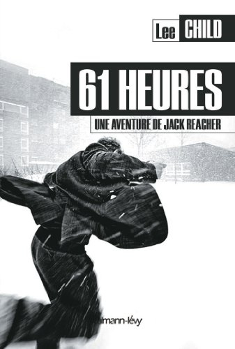 61 heures : une aventure de Jack Reacher