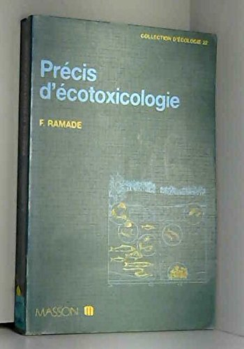 Précis d'écotoxicologie