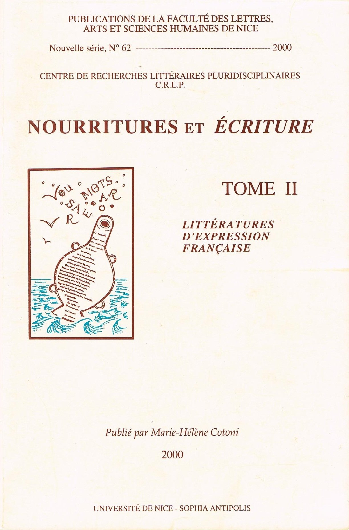 Nourritures et écriture. Vol. 2. Littératures d'expression française