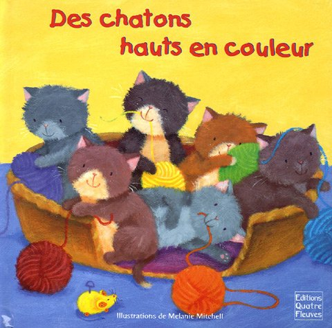 des chatons hauts en couleur