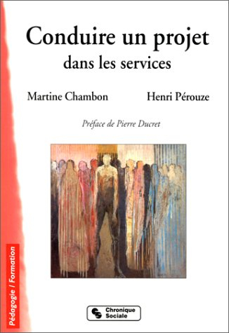 conduire un projet dans les services, 3e édition