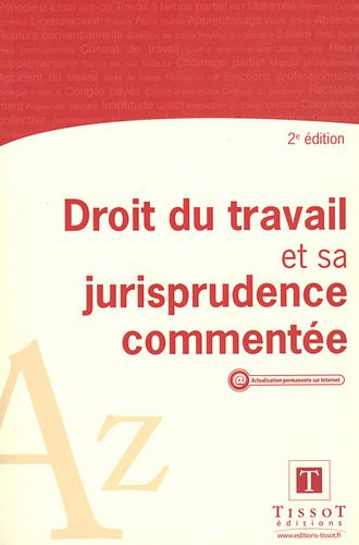 Droit du travail et sa jurisprudence commentée