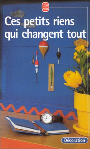 Ces petits riens qui changent tout : idées déco pour la maison