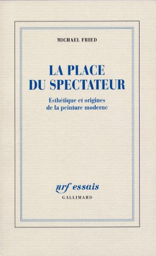 Esthétique et origines de la peinture moderne. Vol. 1. La place du spectateur
