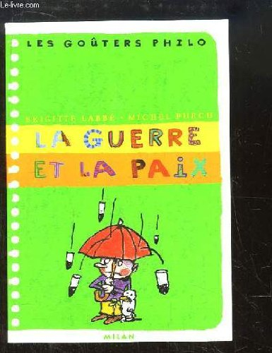 la guerre et la paix