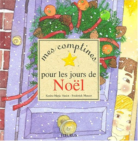 Mes comptines pour les jours de Noël