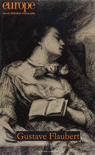 Europe, n° 1073-1074. Gustave Flaubert